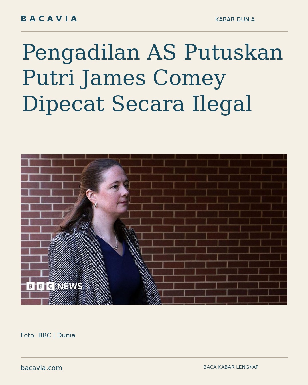 Kabar bergambar: Pengadilan AS Putuskan Putri James Comey Dipecat Secara Ilegal