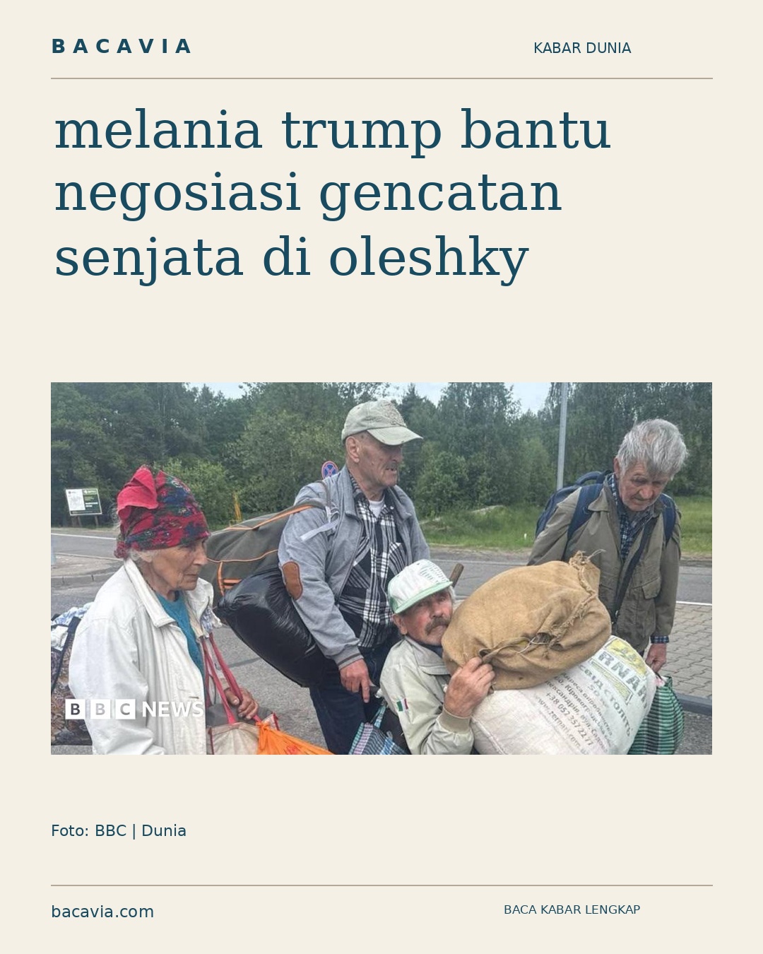 Kabar bergambar: melania trump bantu negosiasi gencatan senjata di oleshky