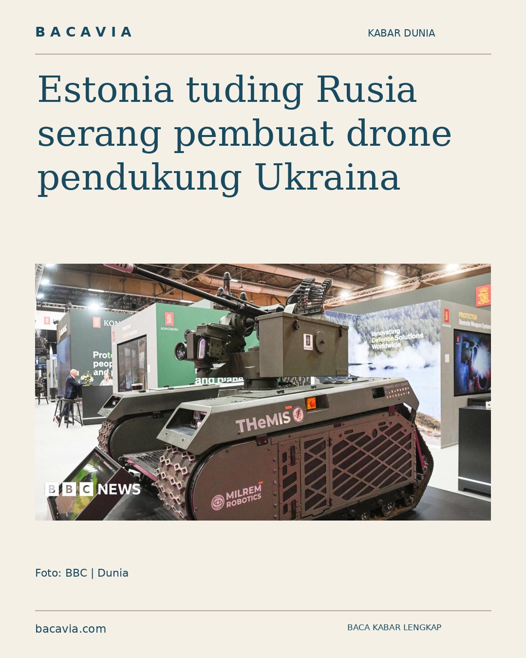 Kabar bergambar: Estonia tuding Rusia serang pembuat drone pendukung Ukraina