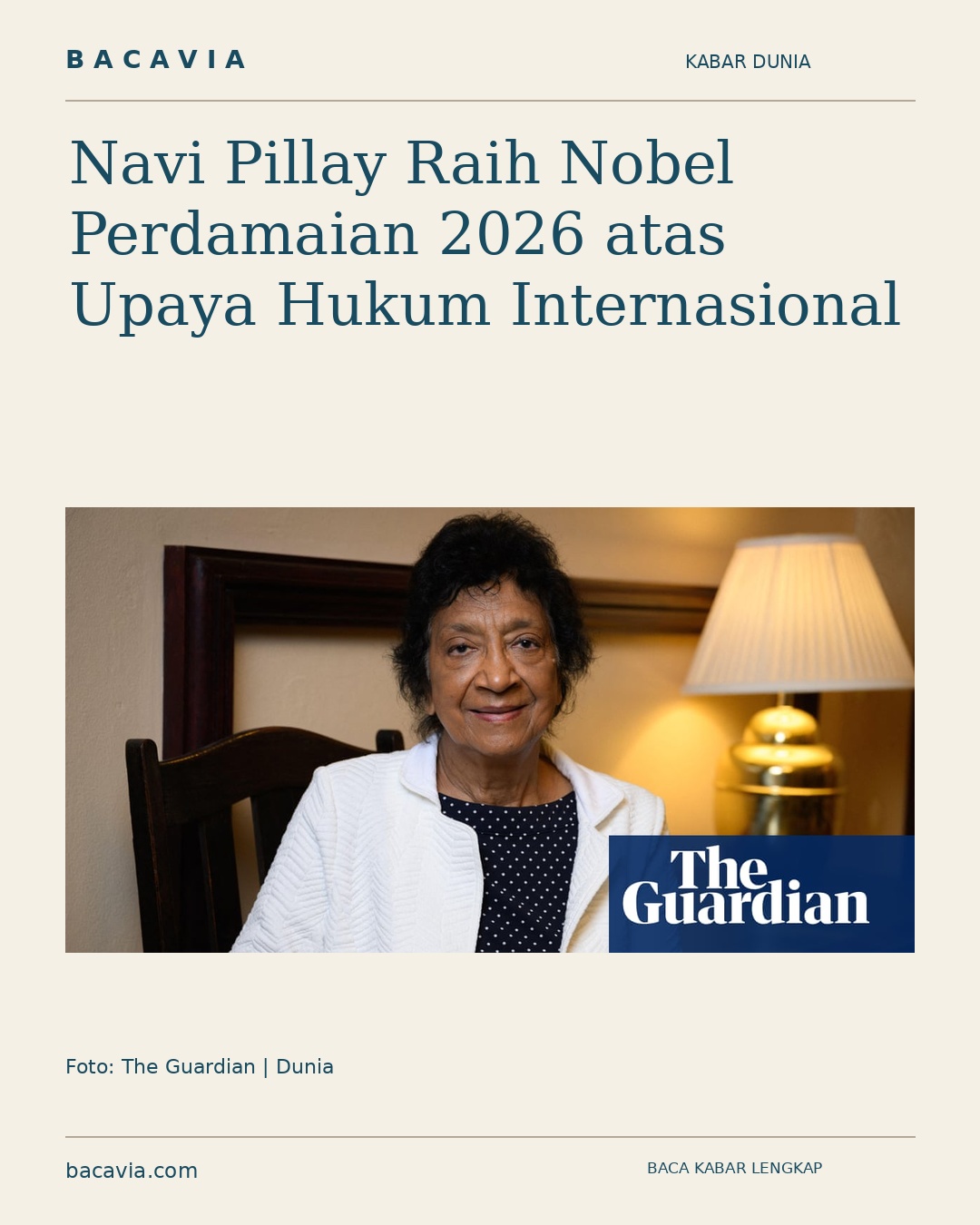 Kabar bergambar: Navi Pillay Raih Nobel Perdamaian 2026 atas Upaya Hukum Internasional