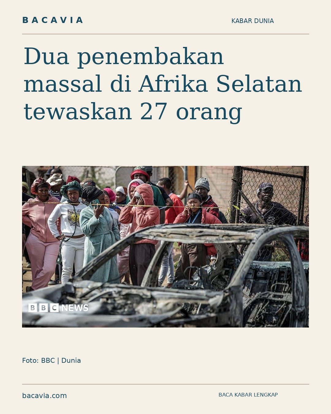 Kabar bergambar: Dua penembakan massal di Afrika Selatan tewaskan 27 orang
