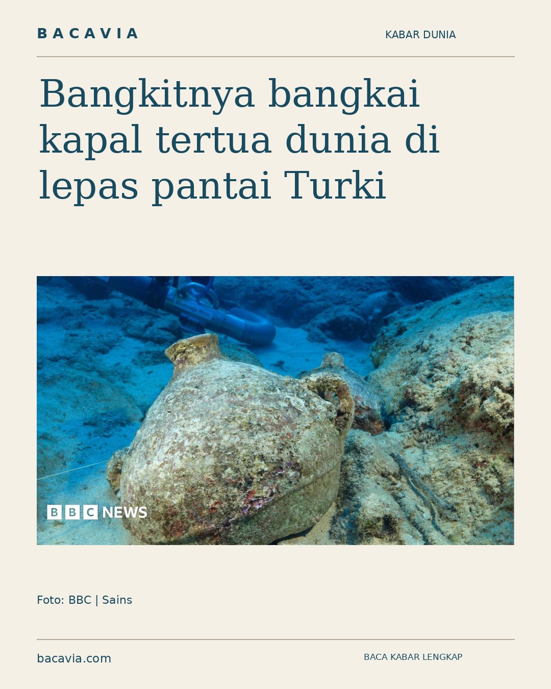 Kabar bergambar: Bangkitnya bangkai kapal tertua dunia di lepas pantai Turki