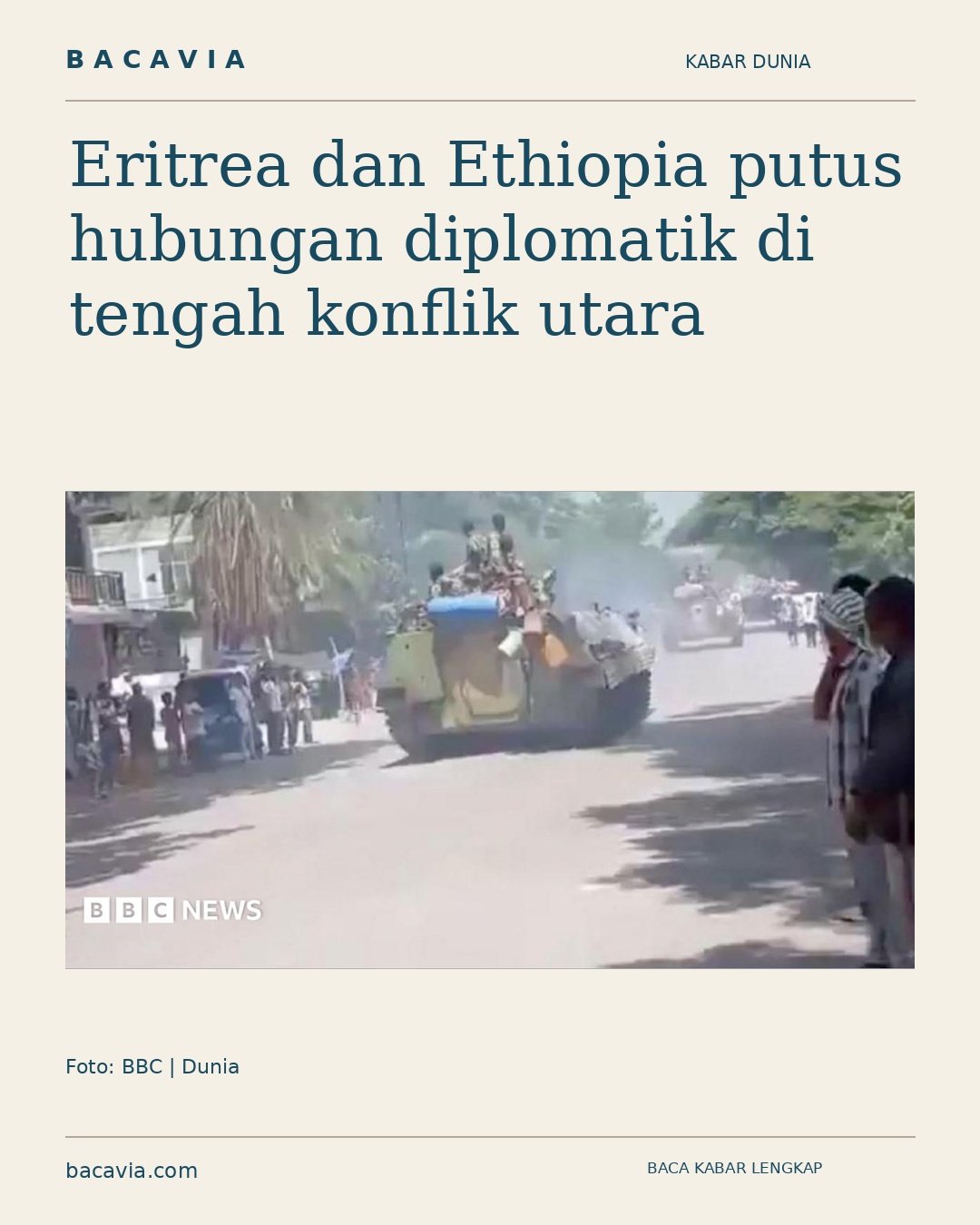 Kabar bergambar: Eritrea dan Ethiopia putus hubungan diplomatik di tengah konflik utara