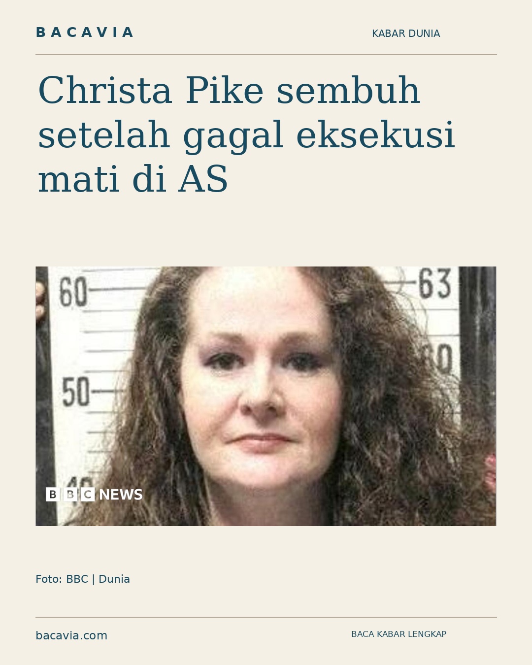 Kabar bergambar: Christa Pike sembuh setelah gagal eksekusi mati di AS