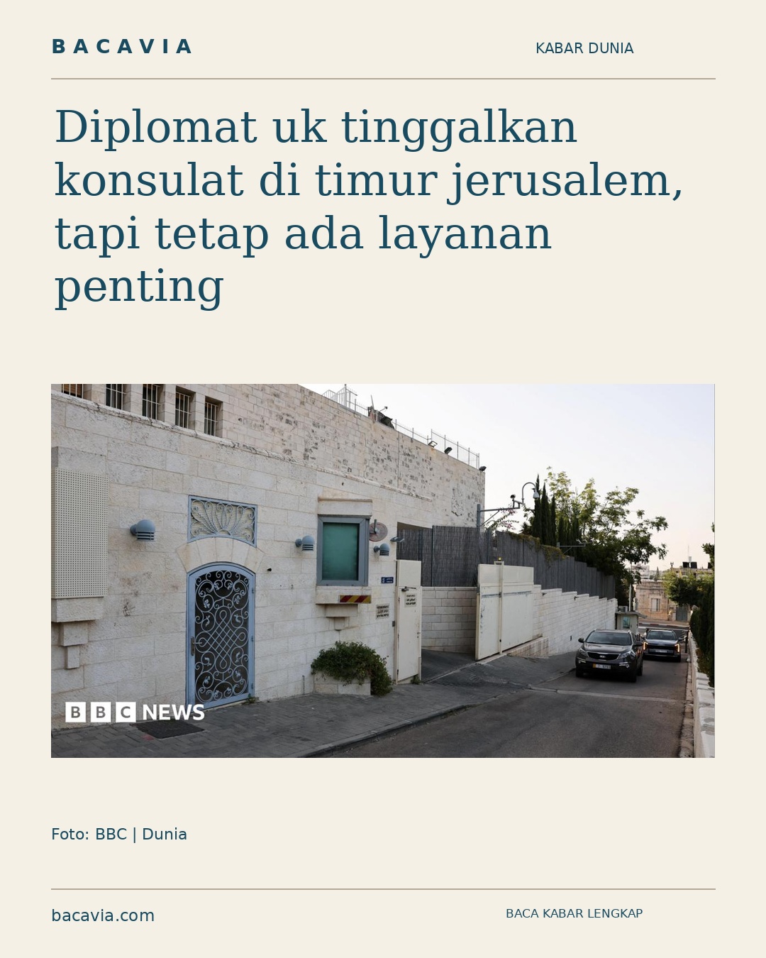 Kabar bergambar: Diplomat uk tinggalkan konsulat di timur jerusalem, tapi tetap ada layanan penting