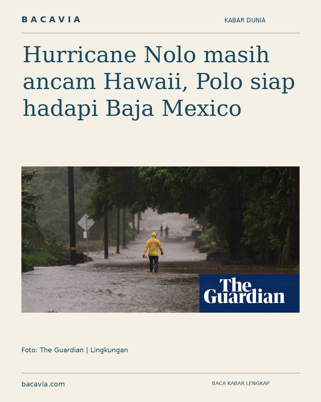 Kabar bergambar: Hurricane Nolo masih ancam Hawaii, Polo siap hadapi Baja Mexico