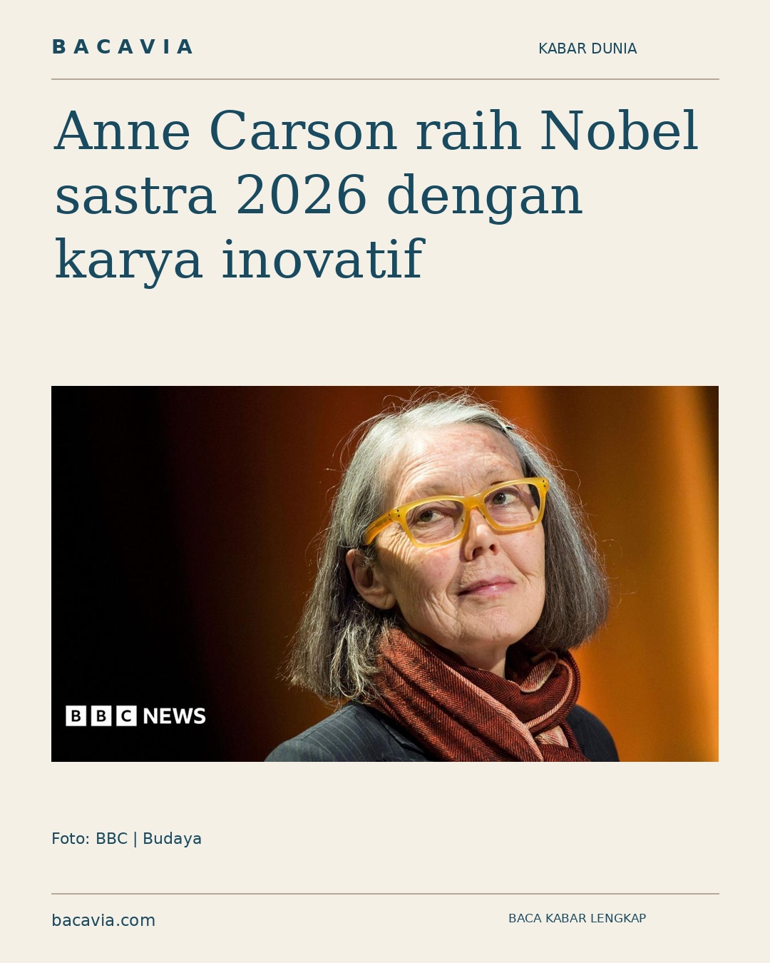 Kabar bergambar: Anne Carson raih Nobel sastra 2026 dengan karya inovatif