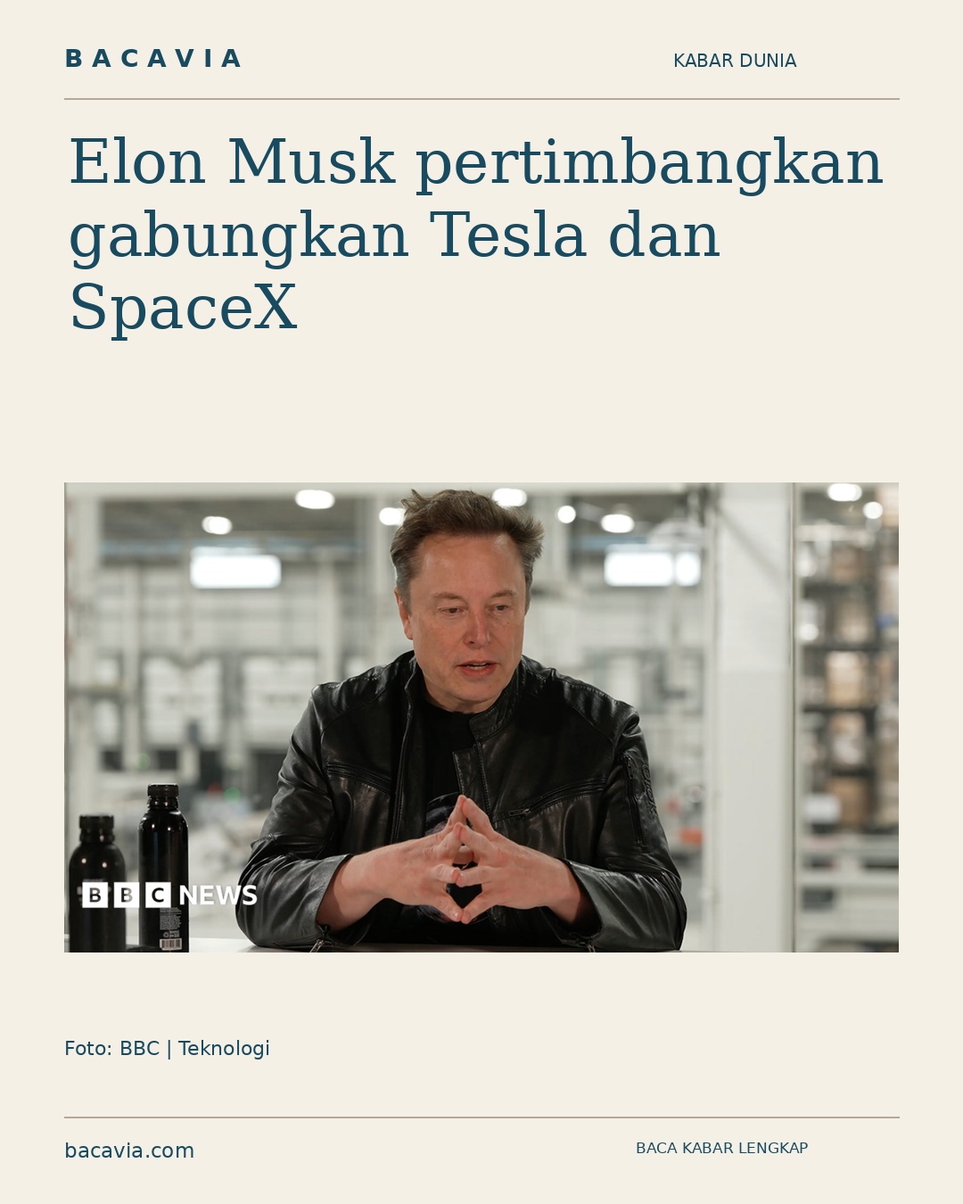 Kabar bergambar: Elon Musk pertimbangkan gabungkan Tesla dan SpaceX