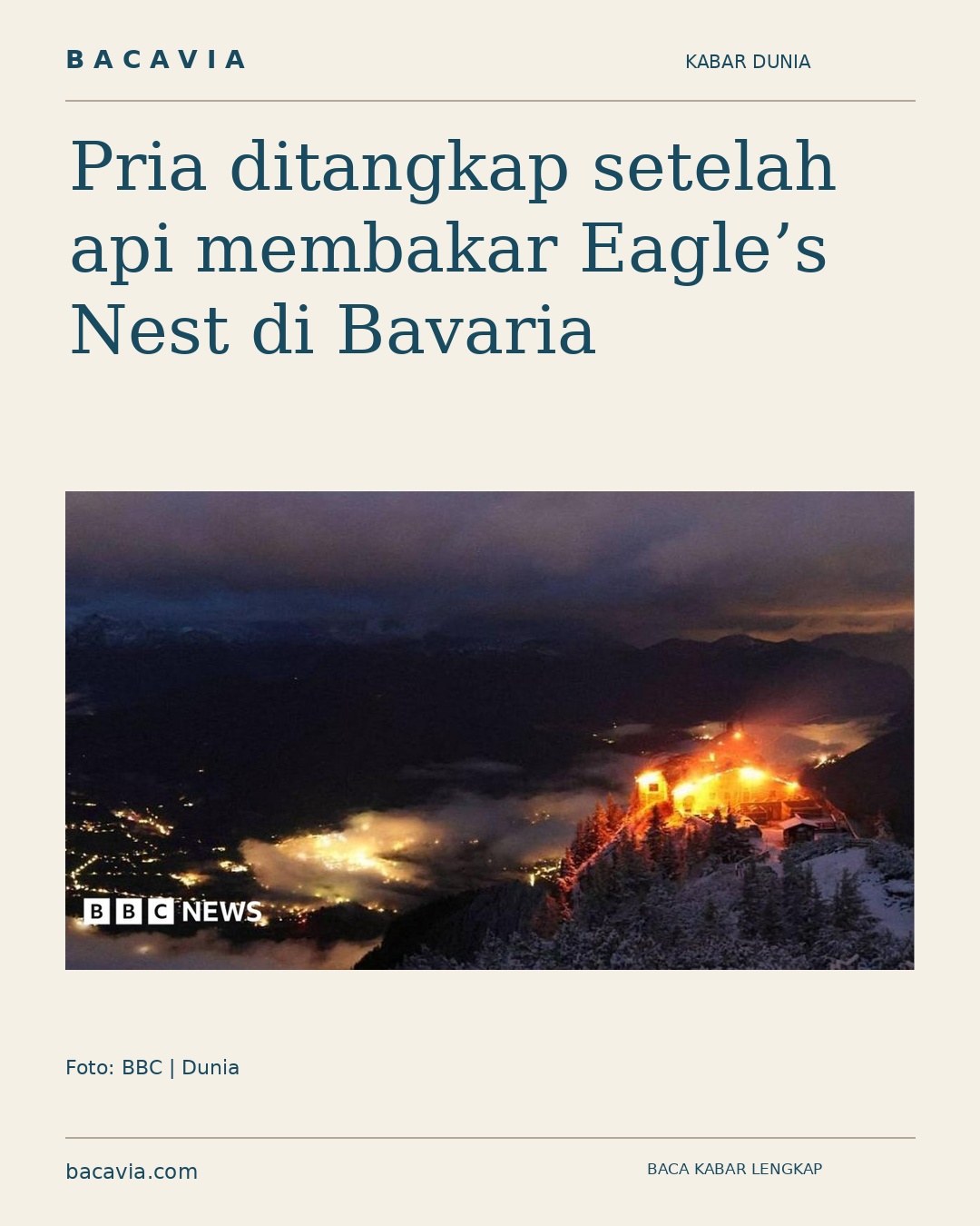 Kabar bergambar: Pria ditangkap setelah api membakar Eagle’s Nest di Bavaria