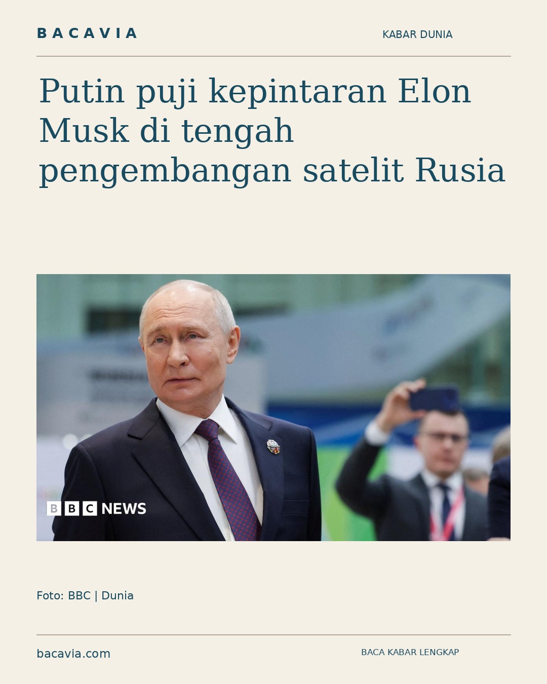 Kabar bergambar: Putin puji kepintaran Elon Musk di tengah pengembangan satelit Rusia