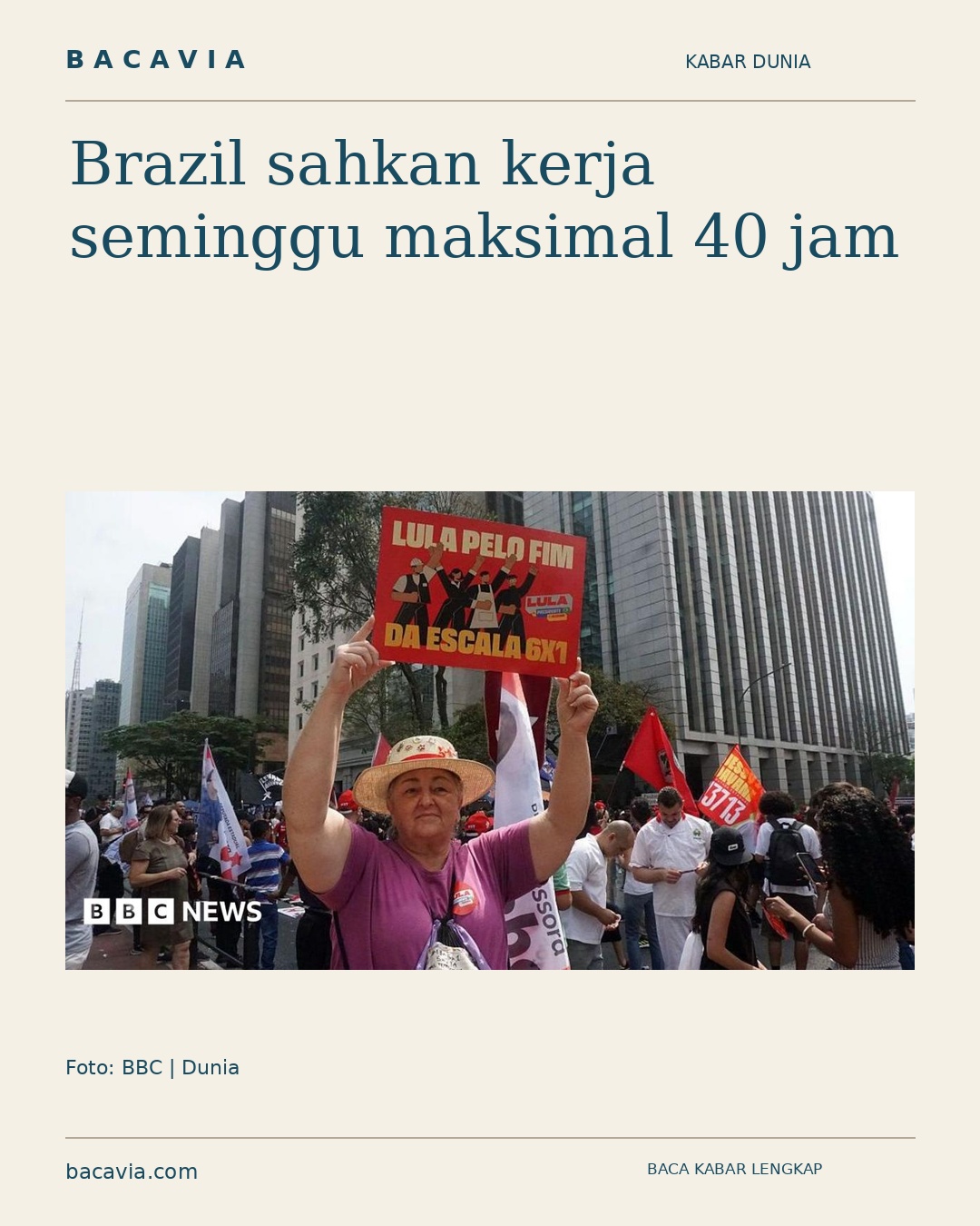 Kabar bergambar: Brazil sahkan kerja seminggu maksimal 40 jam
