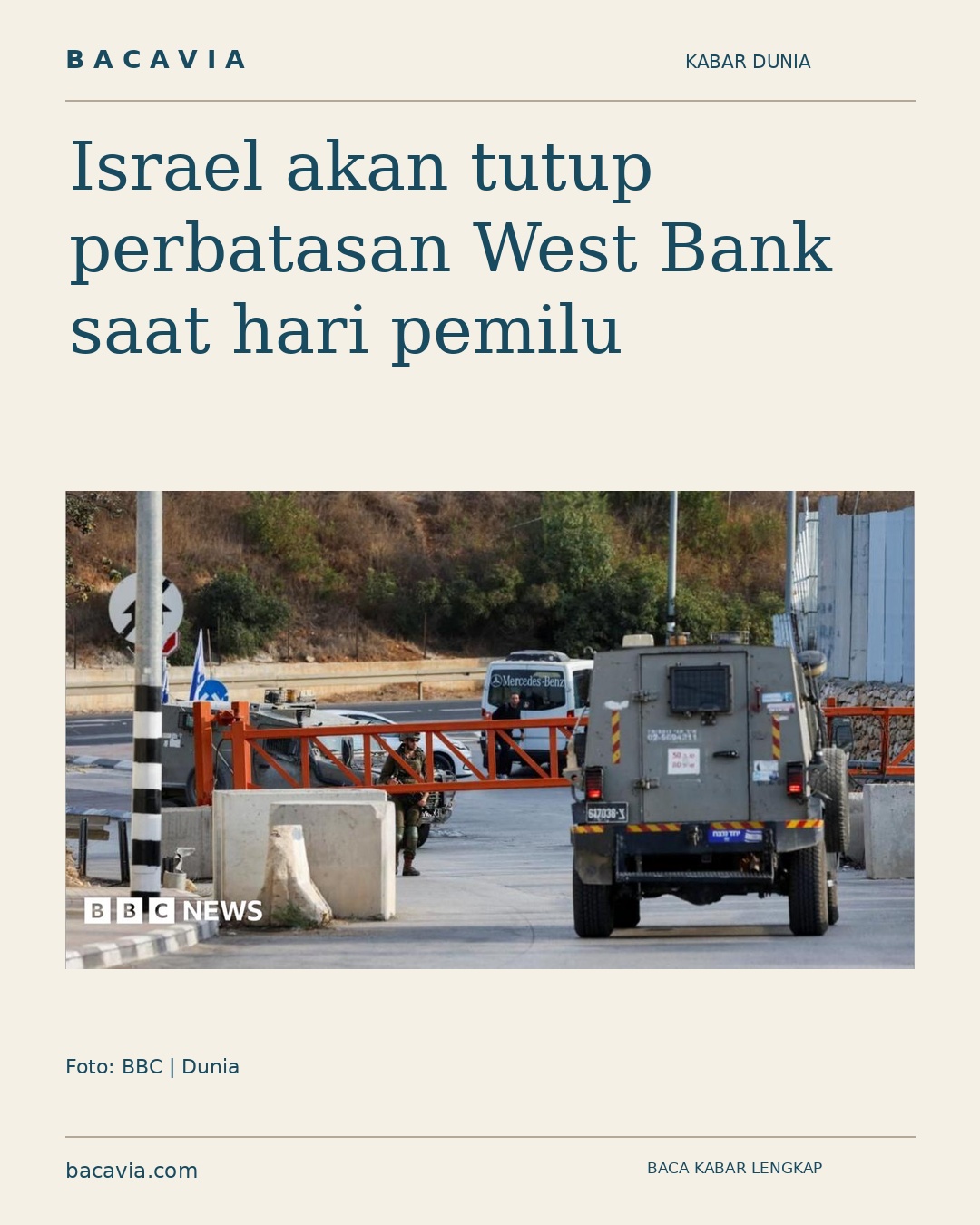 Kabar bergambar: Israel akan tutup perbatasan West Bank saat hari pemilu